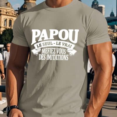 T-shirt homme "Papou – Le seul, le vrai" – Haut à message drôle et affectueux, col rond, manches courtes, cadeau original pour grand-père cool