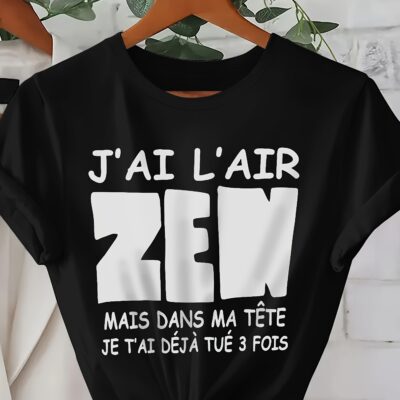 J'AI L'AIR  MAIS DANS MA TÊTE JE T'AI DEJA TUE 3 FOIS...