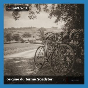 origine du terme 'roadster' - Le Monde du Motard