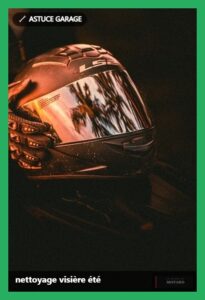 nettoyage visière été - Le Monde du Motard